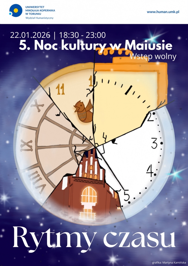  Plakat 5. Nocy Kultury w Maiusie: Rytmy Czasu. Złożony z pięciu róznych części zegar. W jednej z nich rysunek Collegium Maius. 