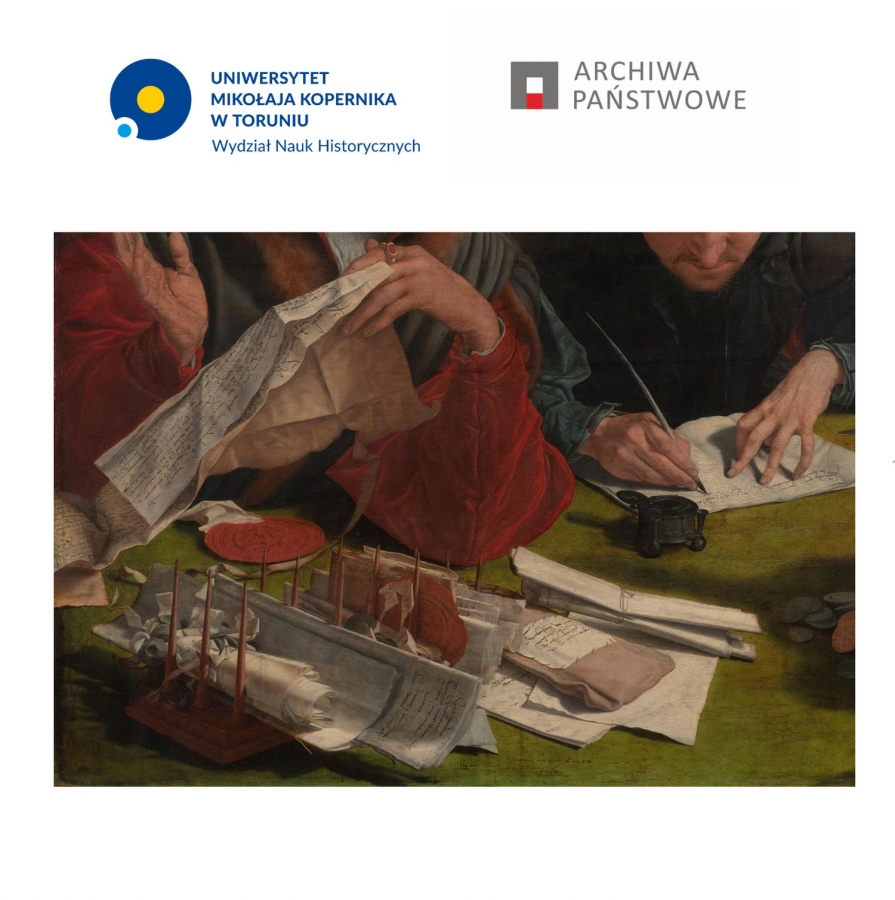 Na białym tle u góry umieszczone dwa logotypy: niebiesko-żółty Wydziału Nauk Historycznych UMK i szaro-czerwony Archiwów Państwowych; poniżej fragment obrazu z szesnastego wieku ukazujący dłonie poborcy podatkowego i jego pisarza oraz leżących na stole dużej liczby dokumentów papierowych.